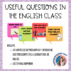 USEFUL QUESTION IN THE ENGLISH CLASS